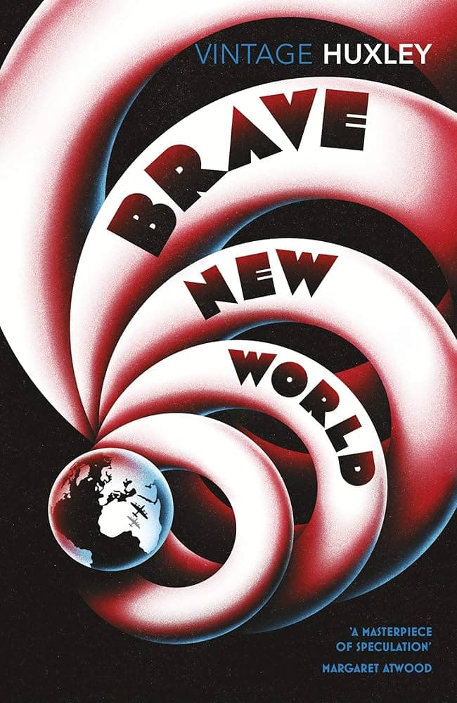 Brave New World: Thoughts and Review
